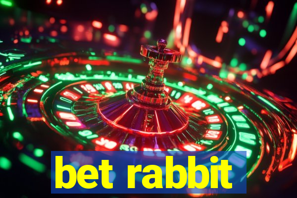 bet rabbit